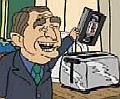 [George Bush putting a video in a toaster]