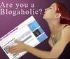 [Are you a Blogaholic?]